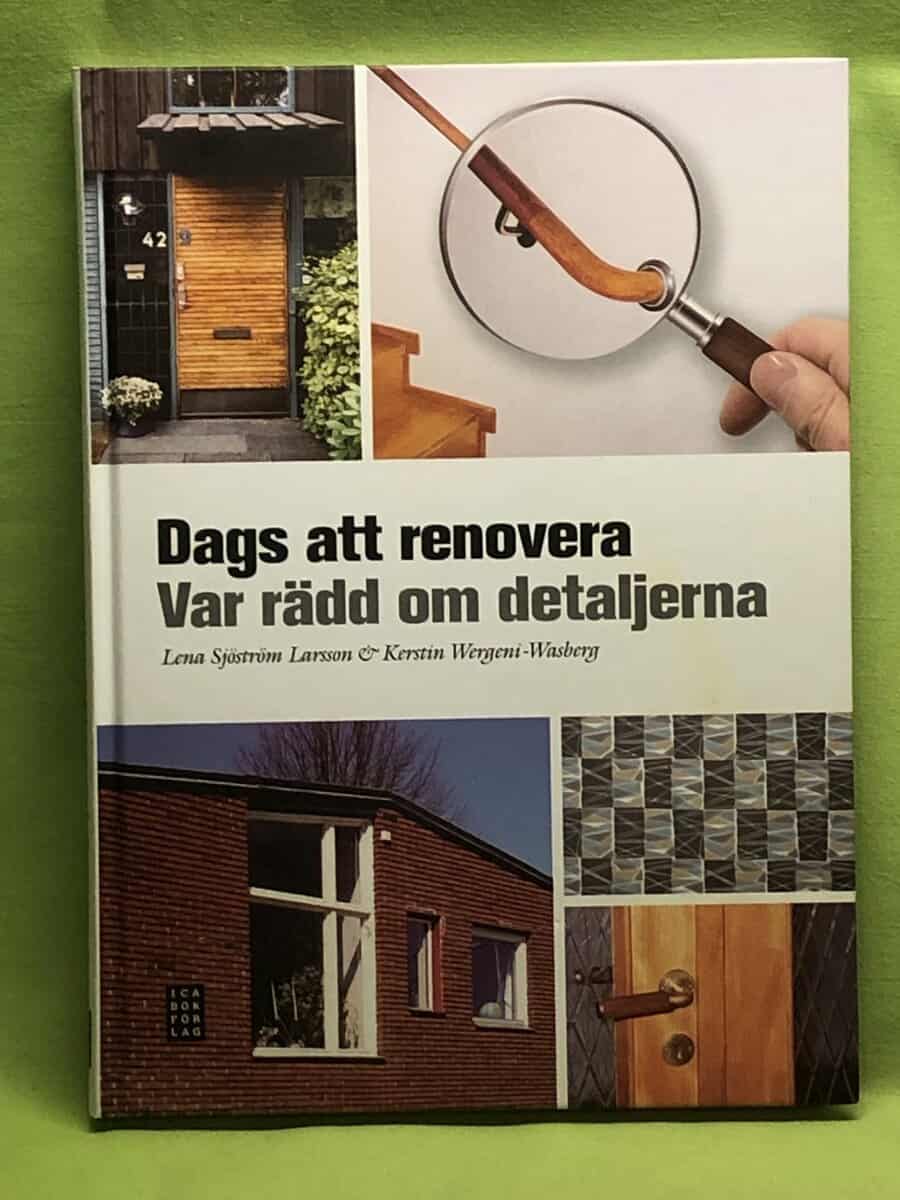 Kerstin Wergeni-Wasberg ; Lena Sjöström Larsson : Dags att renovera