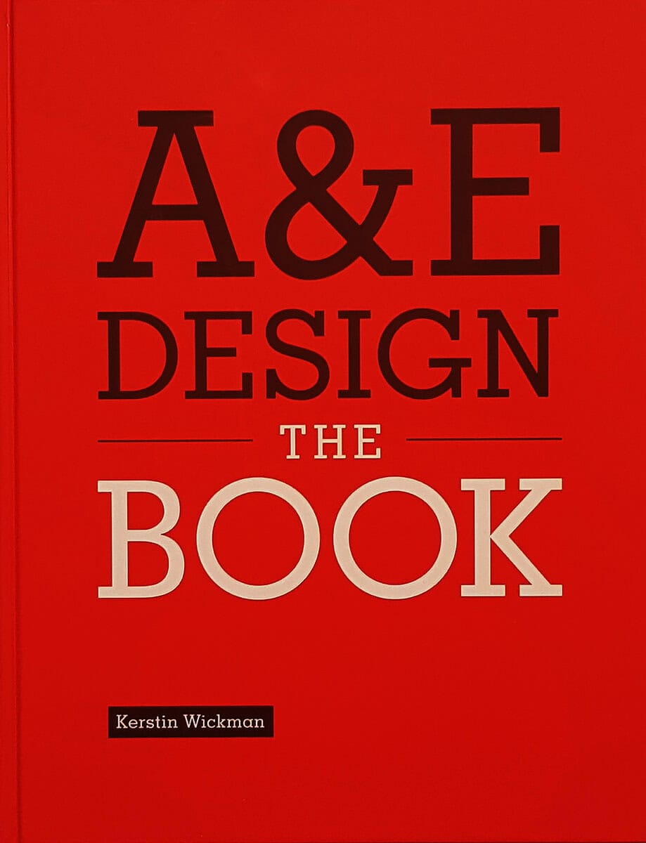 Kerstin Wickman : A&E Design : The Book