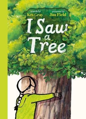 Kes Gray : I Saw a Tree