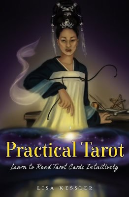 Kessler, Lisa ; Carton, Holly : Practical Tarot