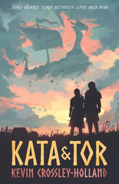 Kevin Crossley-Holland : Kata and Tor