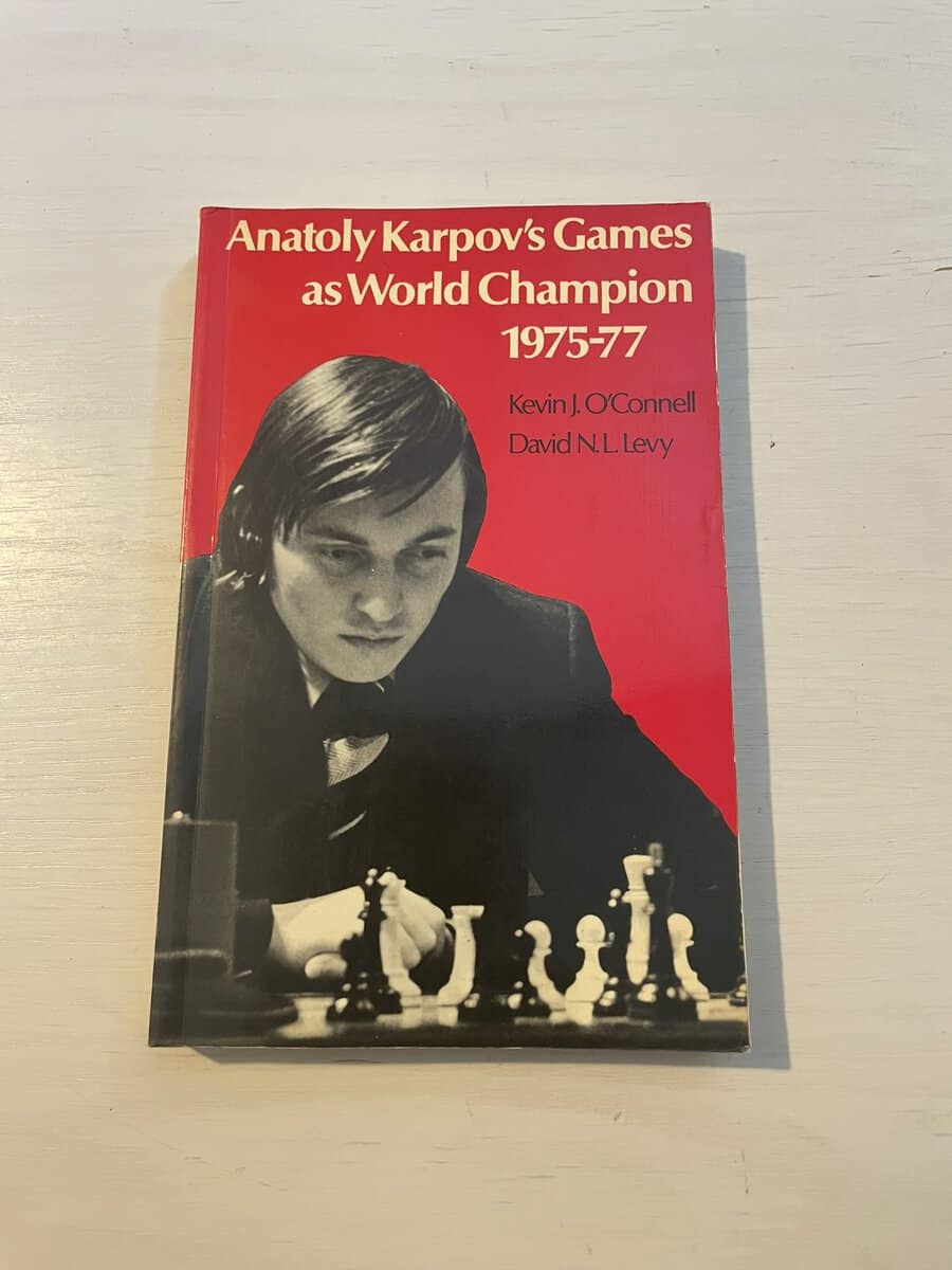Kevin j O'Connell : Anatoly Karpov's Games as World Champion 1975-77