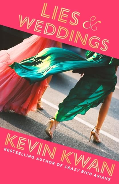 Kevin Kwan : Lies and Weddings