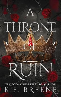 K.F. Breene : A Throne of Ruin
