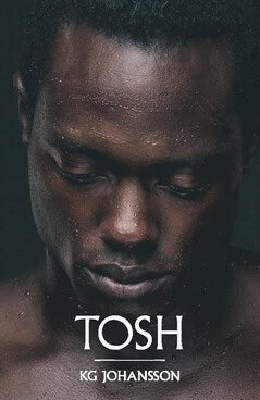 KG Johansson : Tosh