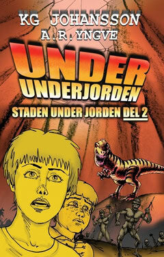 KG Johansson : Under underjorden