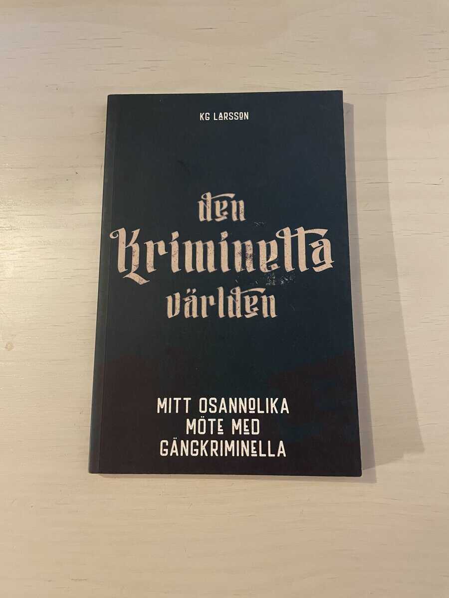 KG Larsson : Den kriminella världen
