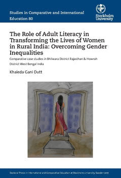 Khaleda Gani Dutt : The role of adult literacy in transforming the lives of women in rural India