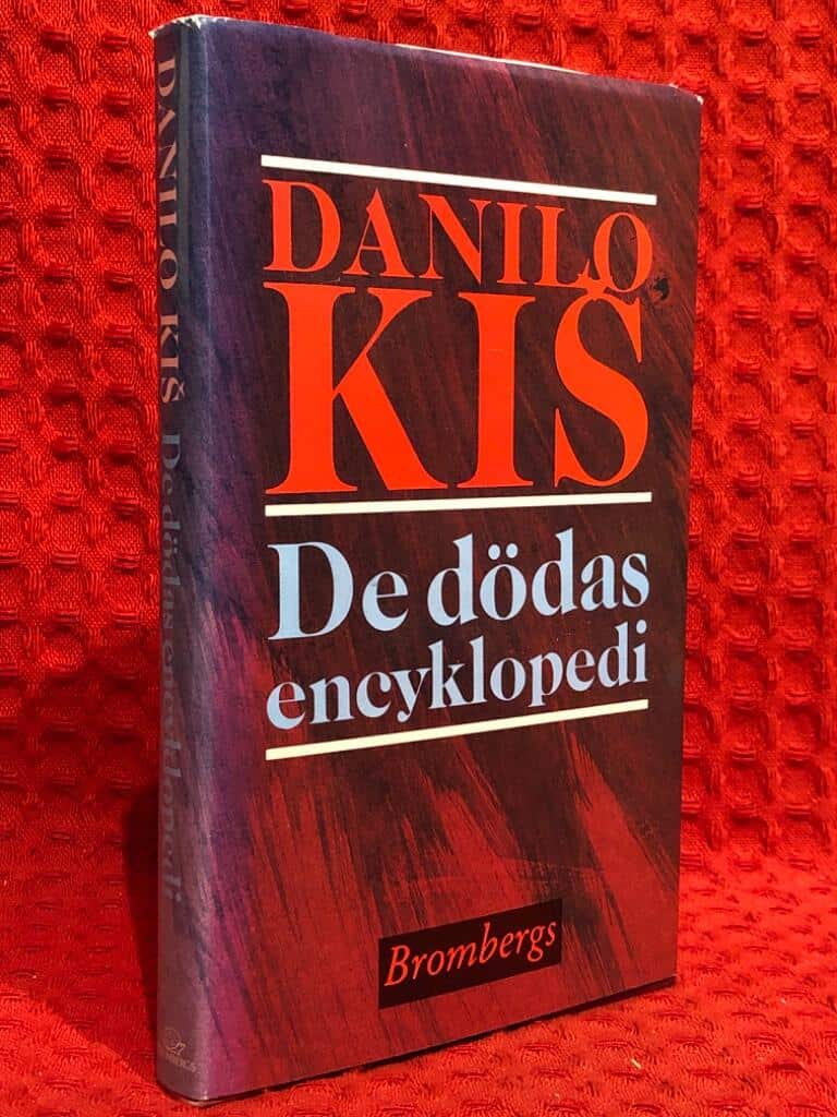 Kiš, Danilo ; Lönnqvist, Barbara : De dödas encyklopedi