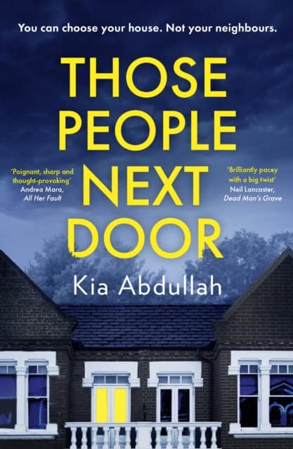 Kia Abdullah : Those People Next Door