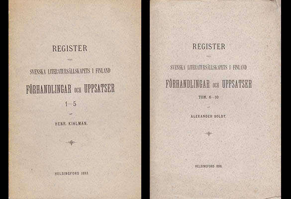 Kihlman, H. ; Boldt, Alexander : Register till Svenska Litteratursällskapets i Finland