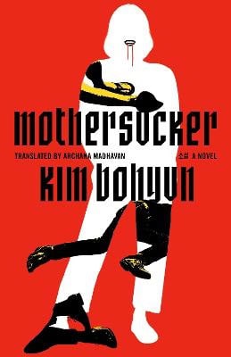 Kim Bohyun : Mothersucker
