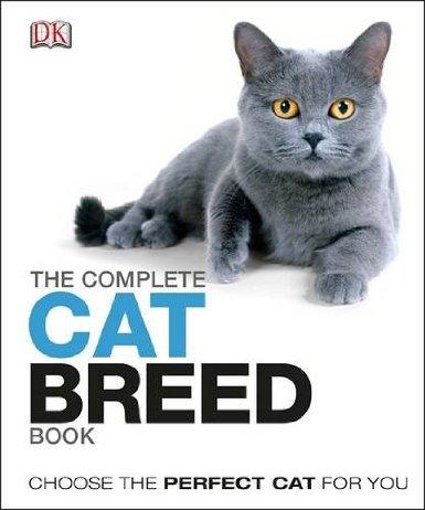 Kim Dennis-Bryan : THE COMPLETE CAT BREED BOOK