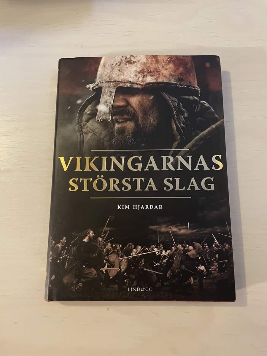 Kim Hjardar : Vikingarnas största slag