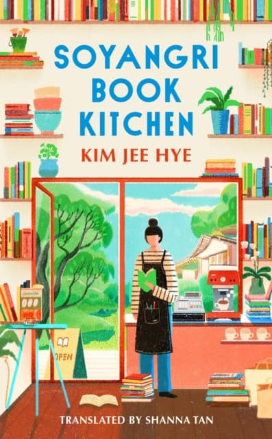 Kim Jee Hye : Soyangri Book Kitchen