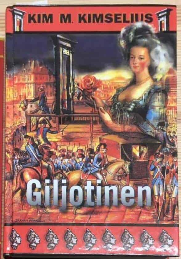 Kim M. Kimselius : Giljotinen - Signerad