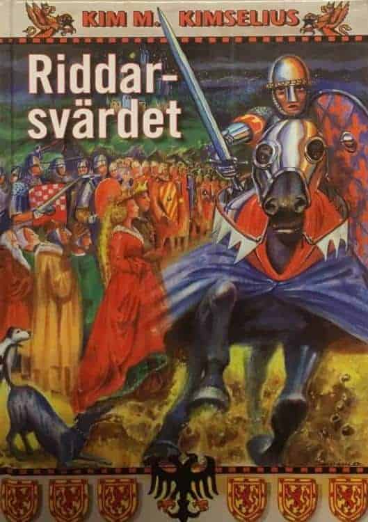 Kim M. Kimselius : Riddarsvärdet - Signerad