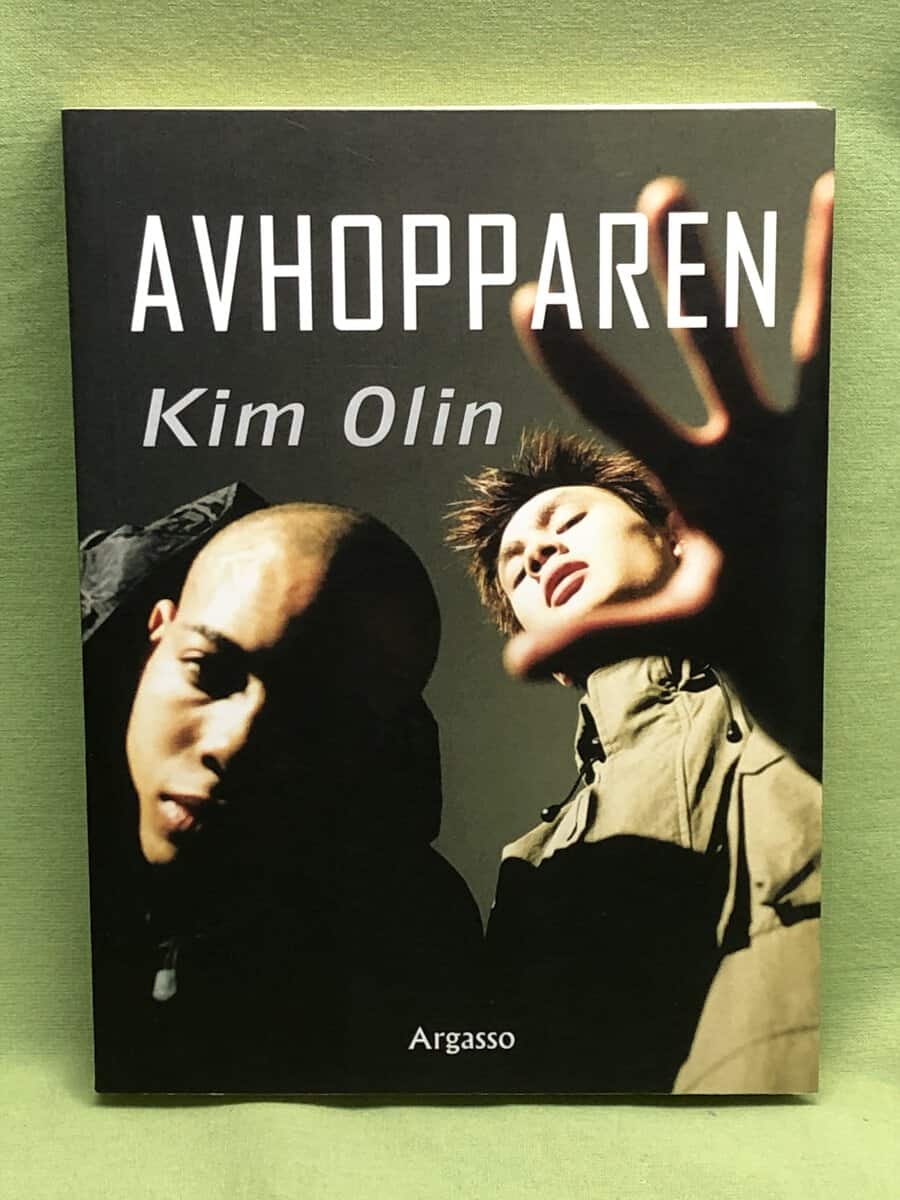 Kim Olin : Avhopparen
