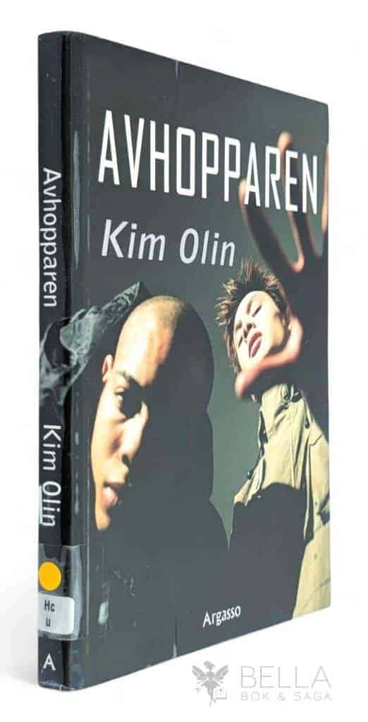 Kim Olin : Avhopparen - Pulverlandsserien - Bok 1
