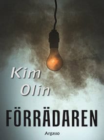 Kim Olin : Förrädaren