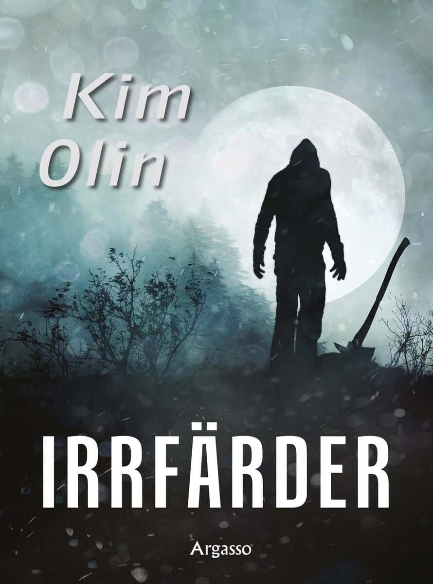 Kim Olin : Irrfärder