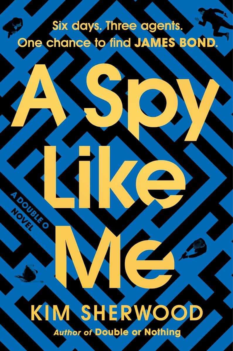 Kim Sherwood : A Spy Like Me
