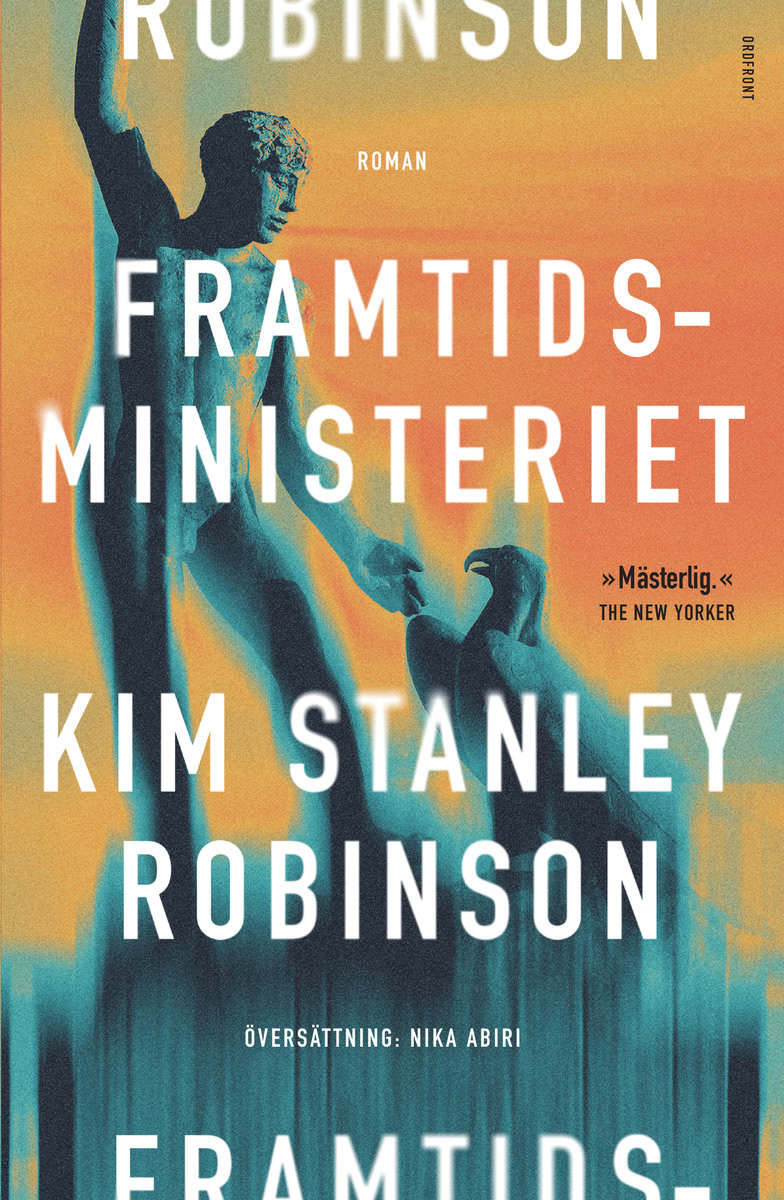 Kim Stanley Robinson : Framtidsministeriet