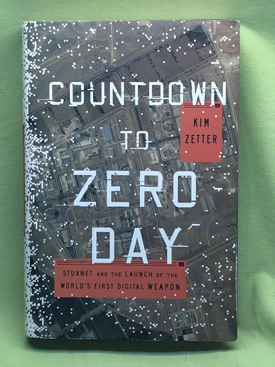 Kim Zetter : Countdown to Zero Day