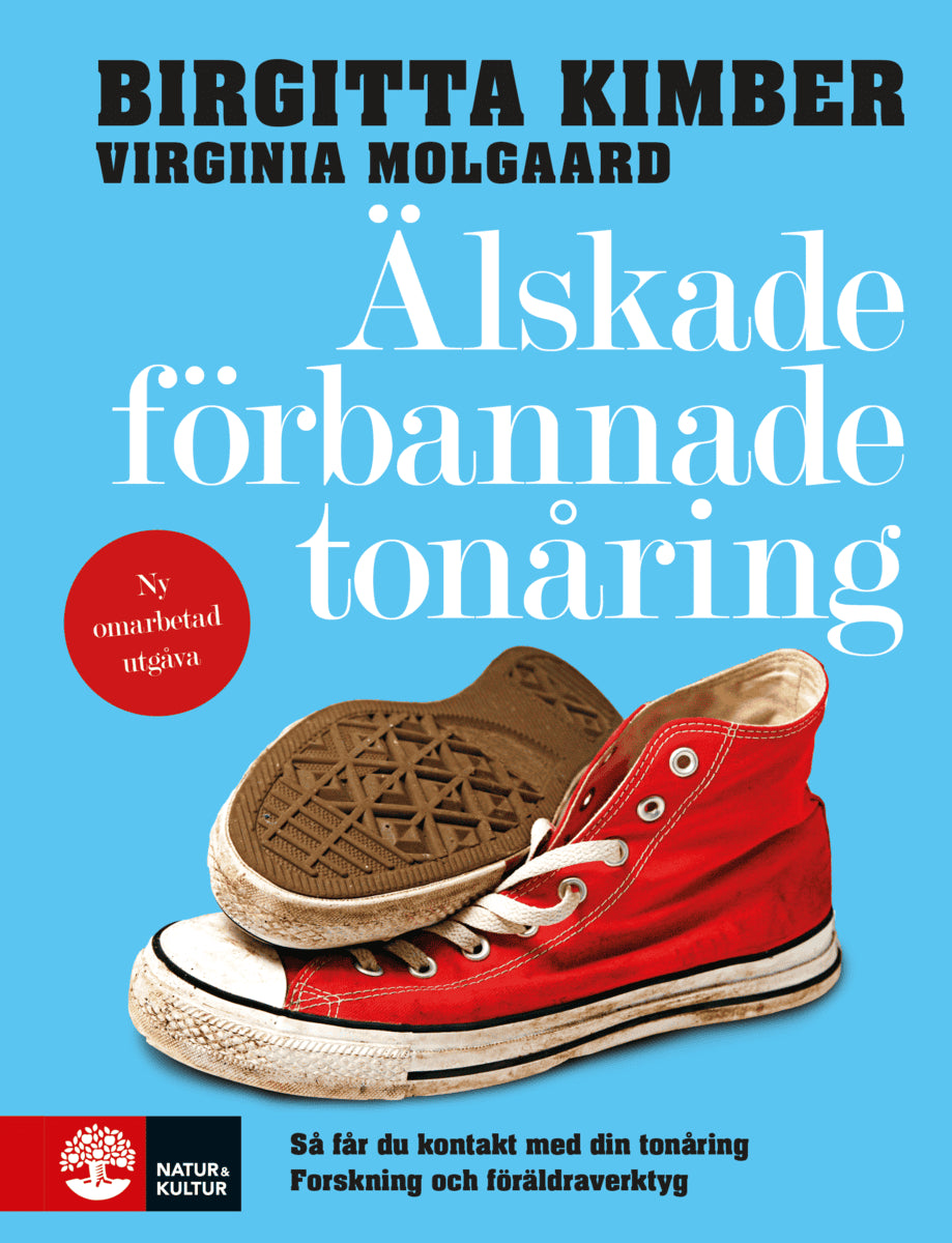 Kimber, Birgitta; Molgaard, Virginia : Älskade förbannade tonåring : så får du kontakt med din tonåring