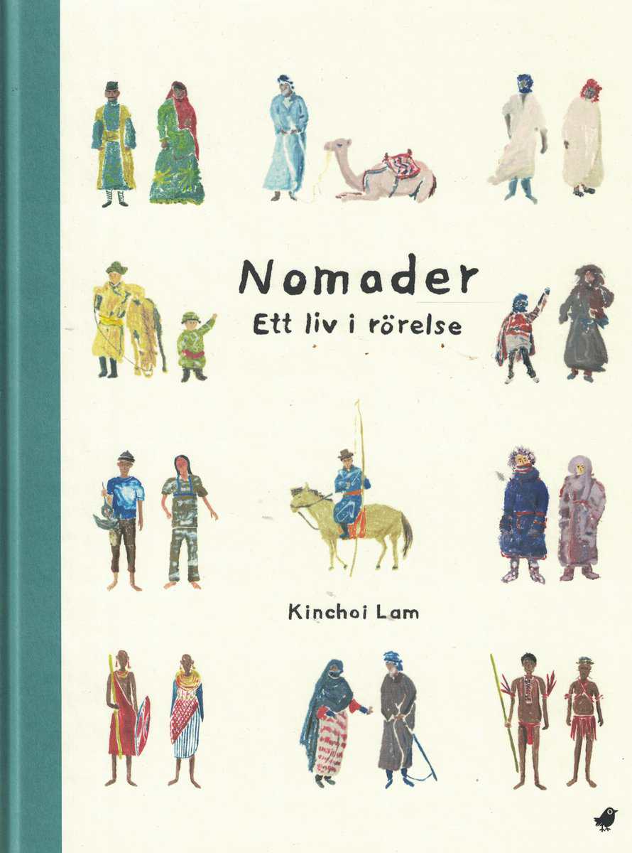 Kinchoi Lam : Nomader - Ett liv i rörelse