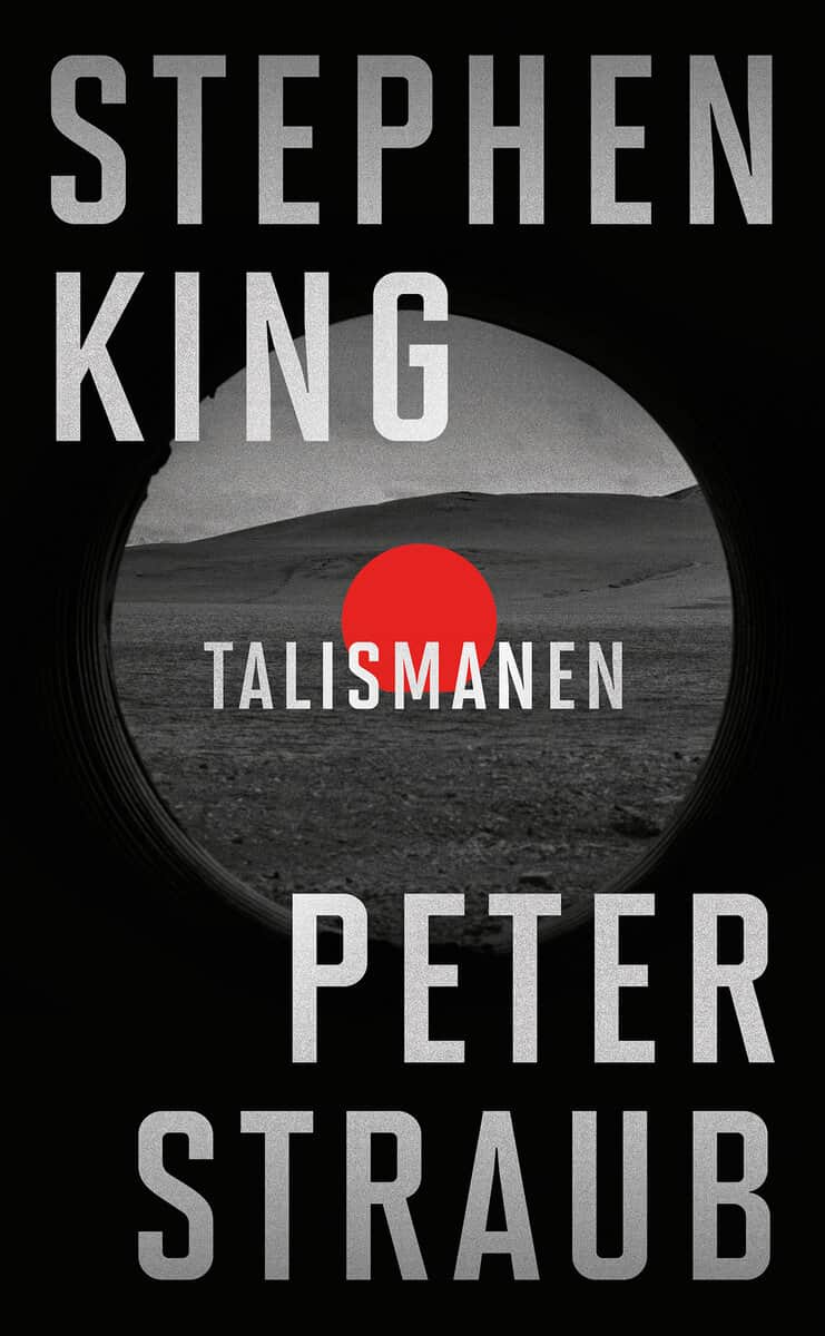 King, Stephen ; Straub, Peter : Talismanen