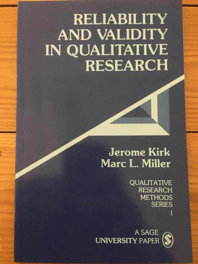 Kirk, Jerome. ; Miller, Marc L. : Reliability and validity in qualitative research