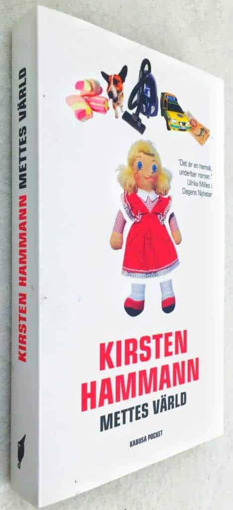 Kirsten Hammann : Mettes värld