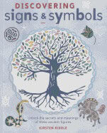 Kirsten Riddle : Discovering signs and symbols - unlock the secrets and meanings of these an