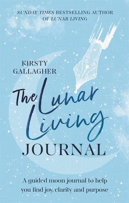 Kirsty Gallagher : The Lunar Living Journal