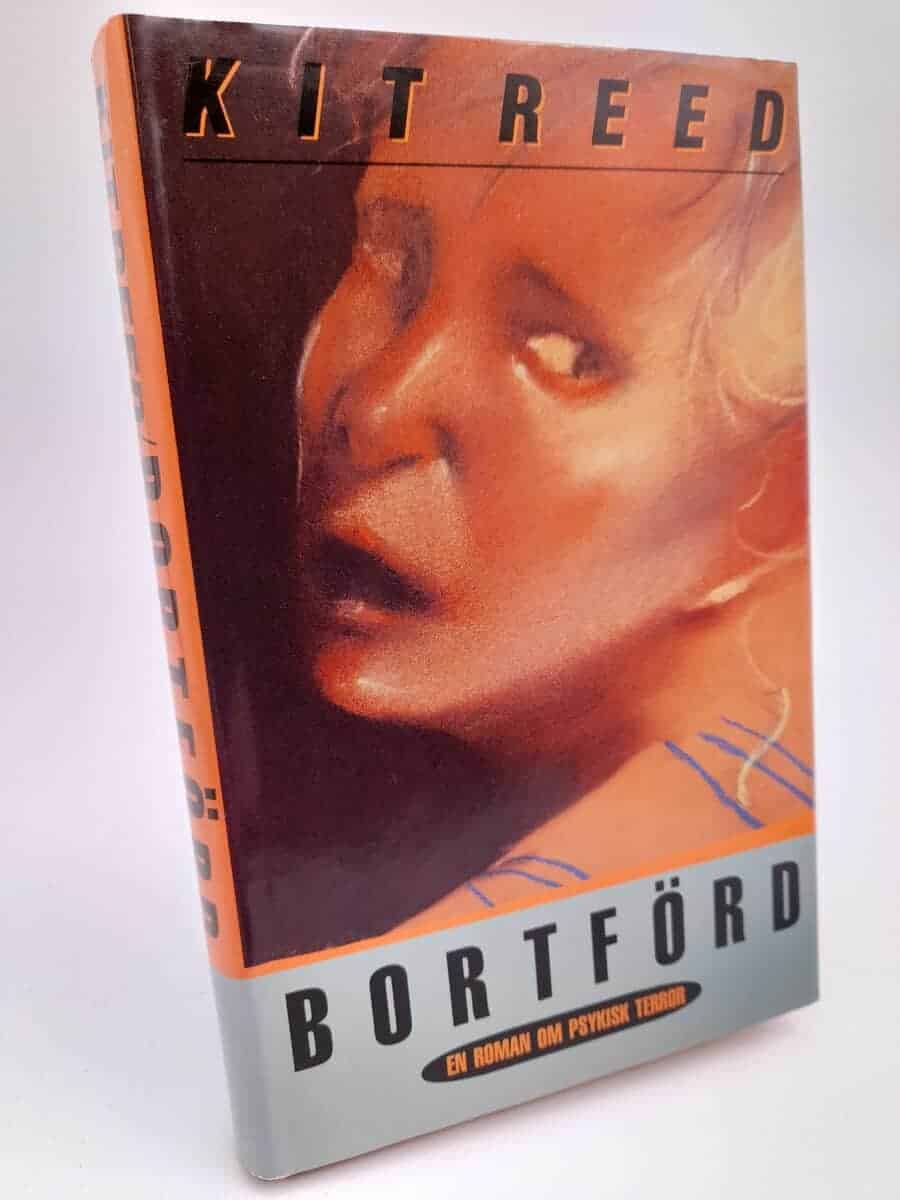 Kit Reed : Bortförd