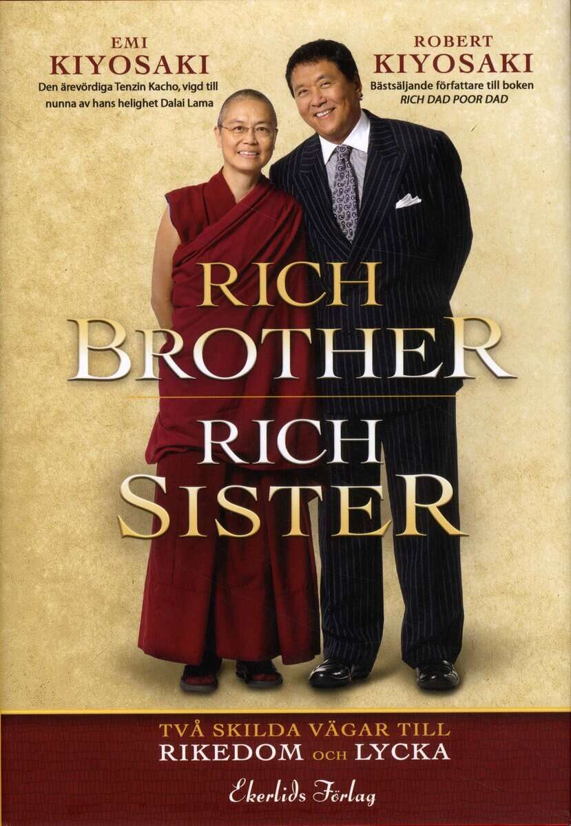 Kiyosaki, Emi ; Kiyosaki, Robert : Rich Brother - Rich Sister : två skilda vägar till rikedom och lycka