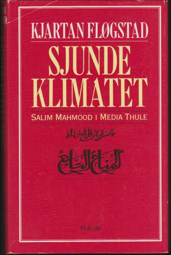 Kjartan Fløgstad : Sjunde klimatet