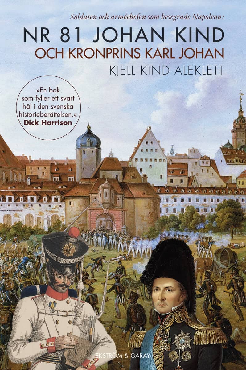 Kjell Aleklett : Nr 81 Johan Kind och Kronprins Karl Johan