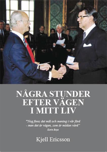 Kjell Ericsson : Några stunder efter vägen i liv