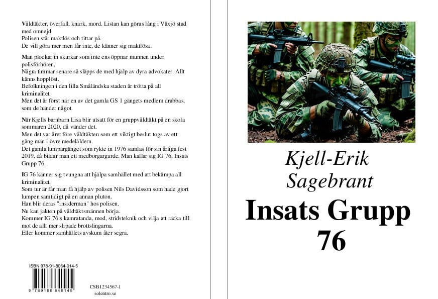 Kjell-Erik Sagebrant : Insats Grupp 76
