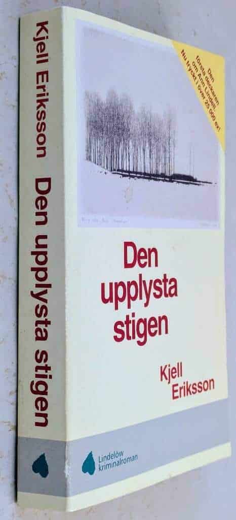 Kjell Eriksson : Den upplysta stigen