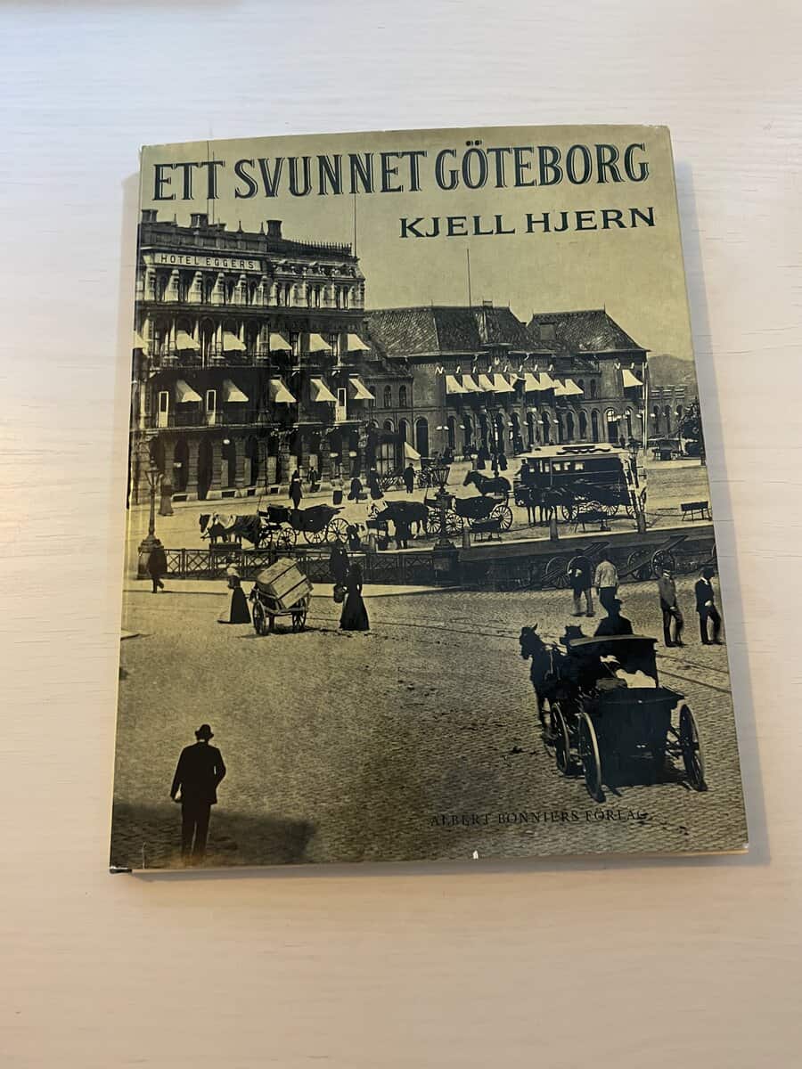 Kjell Hjern : Ett svunnet Göteborg