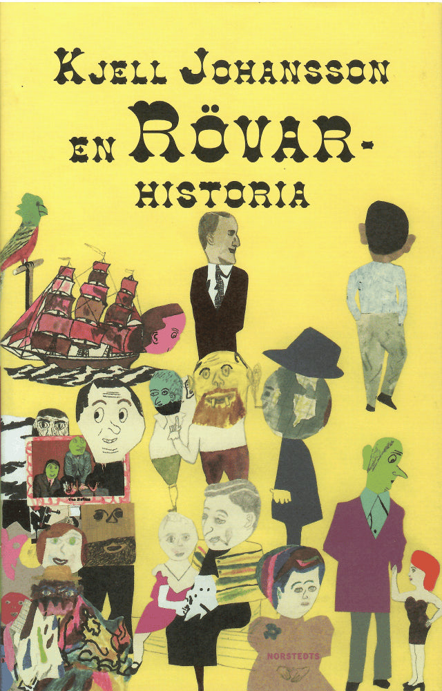 Kjell Johansson : En rövarhistoria