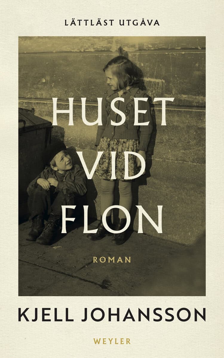 Kjell Johansson : Huset vid Flon (lättläst)