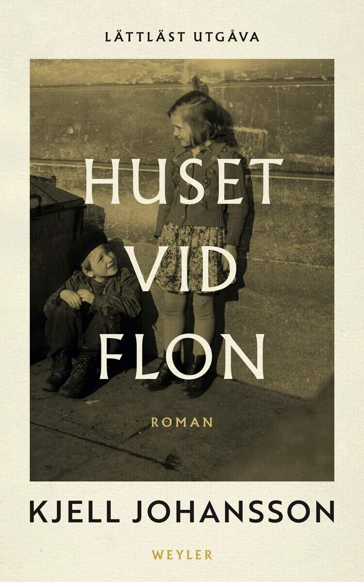 Kjell Johansson : Huset vid Flon : lättläst utgåva