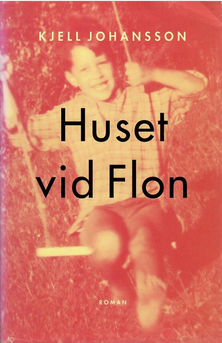 Kjell Johansson : Huset vid Flon