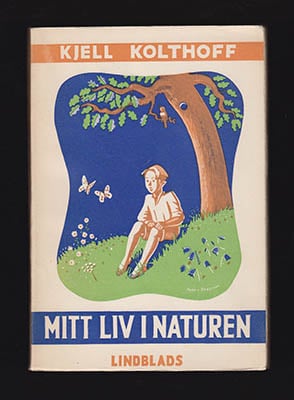 Kjell Kolthoff : Mitt liv i naturen