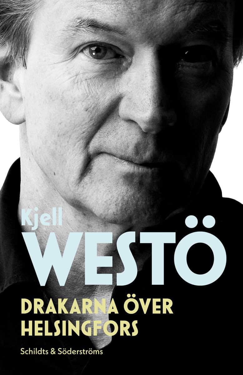 Kjell Westö : Drakarna över Helsingfors