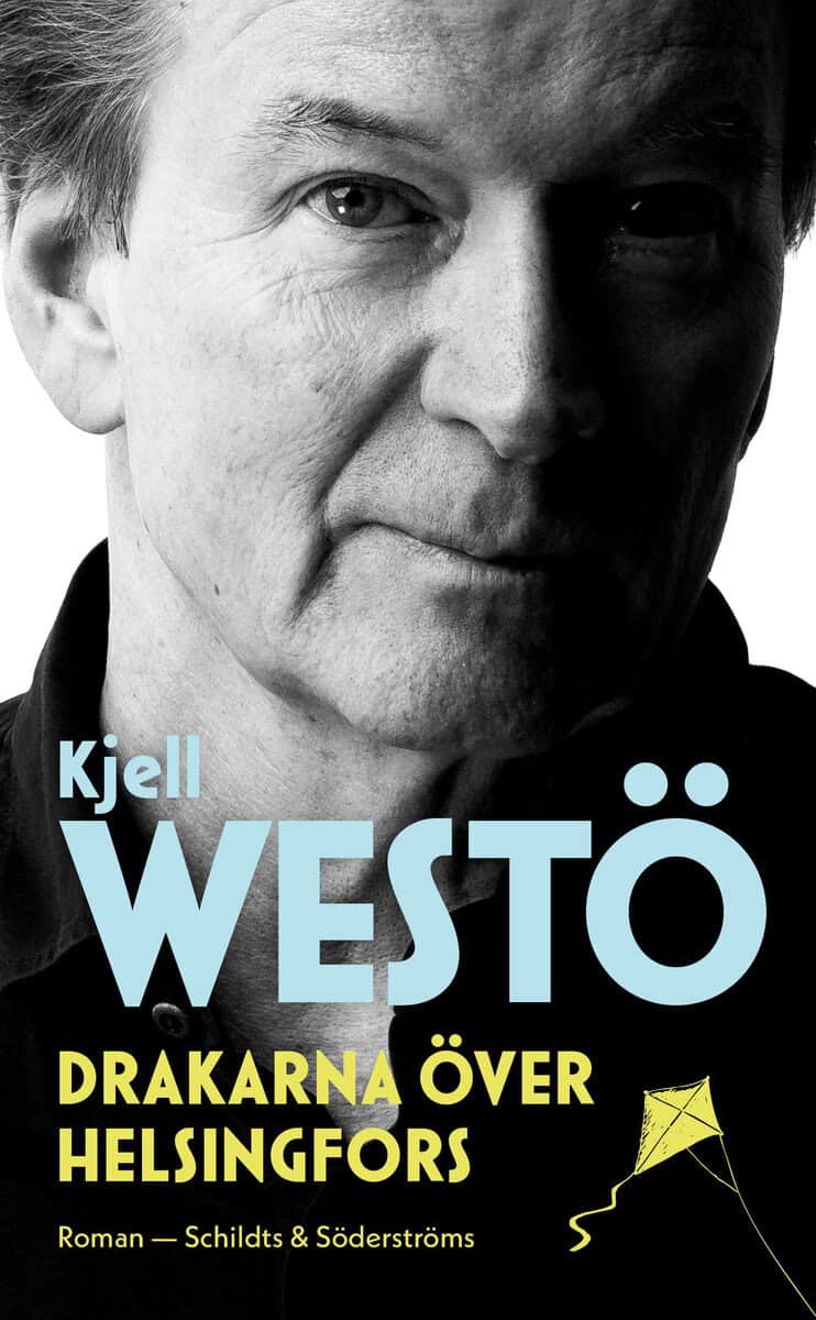Kjell Westö : Drakarna över Helsingfors